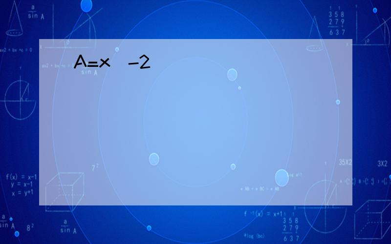 A=x|-2