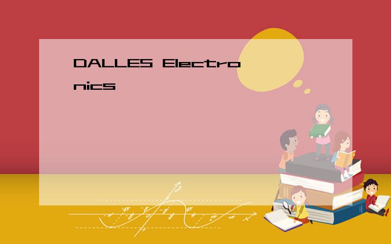 DALLES Electronics