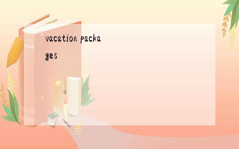 vacation packages