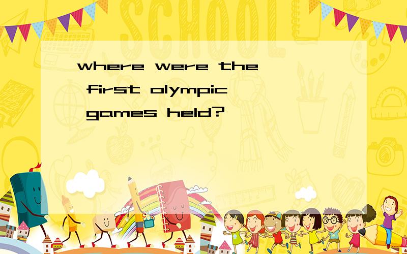 where were the first olympic games held?